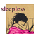 A static pixel art image shows a person with short black hair lying down under a pink blanket, with the word 'sleepless' in stylized pink and brown text above.