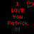 Red pixelated text on black background reads "I LOVE You Patrick !!!!" with a red heart symbol above the word I.