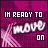 identical animated icons with pink background, white text 'IN READY TO MOVE ON', and glowing light effects