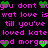 Pixelated text in bright pink on black background with green heart symbols, repeating phrases about love and names.