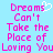 Pixelated text on light blue background with pink lettering and white heart symbol above 'Dreams' in left section.