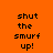 Orange background with black pixelated text "shut the smurf up!" arranged in four , each highlighting a different word or phrase with green rectangular overlays