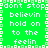 Green background with white pixelated text repeating 'don't stop believin hold on to the feelin' in a pattern, bordered by alternating light and dark green squares