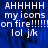 Blue background with white pixelated text reading 'AHHHHH myicons on fire!!!!!! lol jk' in a