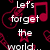 Pixelated red musical notes and guitar shapes float over white text reading 'Let's forget the world... and just make music.' on a black background.