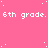 Pink background with repeated white text '6th grade.' and scattered white dots, partially obscured by a gray rectangle.