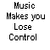 Four distinct visual treatments of the phrase "Music Makes you Lose Control" displayed in a format with varying color schemes and backgrounds