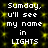 Pixelated text repeats 'Sunday, u'll see my name in LIGHTS' over a black background with yellow light speckles, displayed in two identical vertical