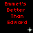 Red text reading "Emmet's Better Than Edward" repeated across a black background with scattered white star-like pixels.