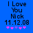 Blue background with black pixelated text reading "I Love You Nick 11.12.08" and five pink heart symbols below, two of which change color between frames.
