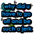 Pixelated text reads 'why did u have to go off and be such a jerk' with teal, pink, green, and yellow heart icons scattered around a white background.