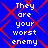 Blue background with red diamond pattern and repeated white pixelated text "They are your worst enemy" in four vertical