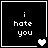 Four black square with white borders display "i hate you" text and changing heart symbols
