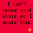 Red background with repeated black text "I can't make cool icons so I made this." and yellow star-like symbols in a pattern