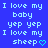 Blue background with light blue pixelated text reading "I love my baby yep yep I love my sheep" and a cyan heart symbol.