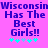Purple background with blue pixelated text reading "Wisconsin Has The Best Girls!!" and five cyan star symbols below the text.