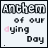 nine displays the phrase "Anthem of our dying Day" with varying text colors and small heart symbols in different positions