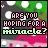 identical pixelated icons featuring the text 'ARE YOU HOPING FOR A Miracle?' with green, pink, and gray color scheme