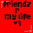 Red background with repeated text 'friendz', 'my life', and '3' in black pixelated font, surrounded by white and pink star-like dots.