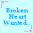 Light blue background with repeated 'Broken Heart Wanted...' text in blue pixelated font, surrounded by pink star-shaped corner decorations.