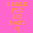 A static image with four quadrants displaying the text "SMILE FOR ME BABY =]" in orange pixelated font on pink, yellow, and two peach backgrounds.