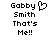 Pixelated text displays 'Gobby Smith That's Me!!' with a heart symbol next to 'Gobby' on the left side of the image.