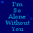Blue background with light blue text repeating 'I'm So Alone Without You' in a pattern, scattered small blue stars, and a solid gray rectangle in the bottom-right corner