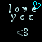 Pixelated text and symbols on black background with cyan heart animation; 'love you' text and '<3' symbol visible.