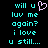 Pixelated cyan text on black background with a pink heart symbol replacing 'u' in 'will u', two identical side-by-side layouts.