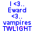 Blue pixelated text on white background with pink star-like accents, displaying 'I <3.. Eward <3.. vampires TWILIGHT' in a vertical layout.