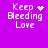 Purple background with white pixelated text 'Keep Bleeding Love' and four distinct animated symbols replacing each other in the top-right corner.