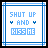 nine identical pixel-art icons with blue borders, each displaying "SHUT UP AND KISS ME" text and two heart symbols