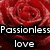 A static image of red roses with overlaid text stating "Passionless love is like friendship without trust!" in white pixelated font on black rectangular backgrounds.