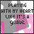 25 identical square displays the text "PLAYING WITH MY HEART LIKE IT'S A GAME" in pixelated font over a pink and gray background with white star shapes