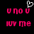 Pixelated pink text 'u no u' and 'iuv me' on black background with white heart cursor above text.