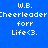 Blue background with yellow rectangular highlights containing white text reading W.B. Cheerleader forr Life<3.