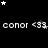 Black background with white text repeating 'conor <33' and scattered star symbols in varying shades of gray.