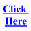 Blue 'Click Here' text with underlines on left, black pixelated text reading 'If you are an IDIOT!' on right against white background.