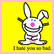 Animated pixel art bunny with pink nose and blue eyes, first frame yellow background text 'I hate you so bad', second black background.
