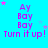 A bright cyan background features repeated text 'Ay Bay Bay' in purple and 'Turn it up!' in pink, with scattered pink and light blue stars.