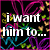 six with black backgrounds, colorful abstract line art, and white text phrases like "i want him to..." and "love me."