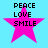 Four identical pixelated pink star icons with black text 'PEACE LOVE SMILE' on a light blue background, arranged in a