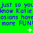 Green background with purple text repeating 'just so you know Katieknow Kati' and 'asians have more FUN! more FUN!' across three , plus white star-like symbols scattered throughout