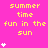 A static image with a bright pink background displays repeated yellow text 'summer time fun in the sun' and white star icons arranged vertically.