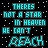 Pixelated cyan text on black background with white speckles, repeating 'THERE'S NOT A STAR IN HEAVEN HE CAN'T REACH' in