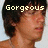 Two side-by-side pixelated images of a person with dark hair, each with overlaid text: 'Gorgeous' on the left and 'Much?' on the right.