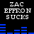 Pixelated text 'ZAC EFFRON SUCKS' appears above blue horizontal bars on a black background, with the bar patterns changing across frames.