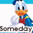 Donald Duck in blue and red attire with white gloves, positioned above text reading 'Someday My Prince Will Come' against a light background.