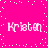 Pixelated text 'Kristen' repeated four times on a bright pink background with scattered white dots.