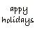 A 4x4 contact sheet of animated frames showing the text 'happy holidays' in various pixelated, distorted states across sampled frames.